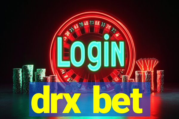 drx bet